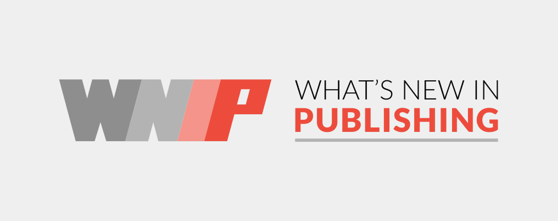 33A22_NewsMedia_Featured Banner_What’s New In Publishing
